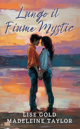 Lungo il Fiume Mystic