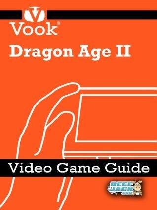 Dragon Age II: Video Game Guide