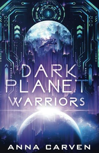Dark Planet Warriors: A Science Fiction Romance