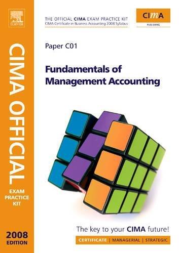 CIMA Official Exam Practice Kit Fundamentals of Management Accounting: CIMA Certificate in Business Accounting, 2006 Syllabus