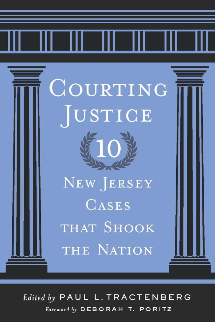 Courting Justice: Ten New Jersey Cases That Shook the Nation