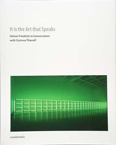 I Don't Want to Talk About Myself, It's All About Art: A Tribute to Heiner Friedrich
