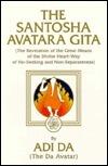 The Santosha Avatara Gita: