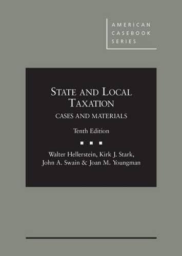 State and Local Taxation (Cases and Materials)