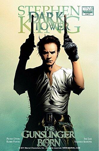 The Dark Tower: The Gunslinger Born #3