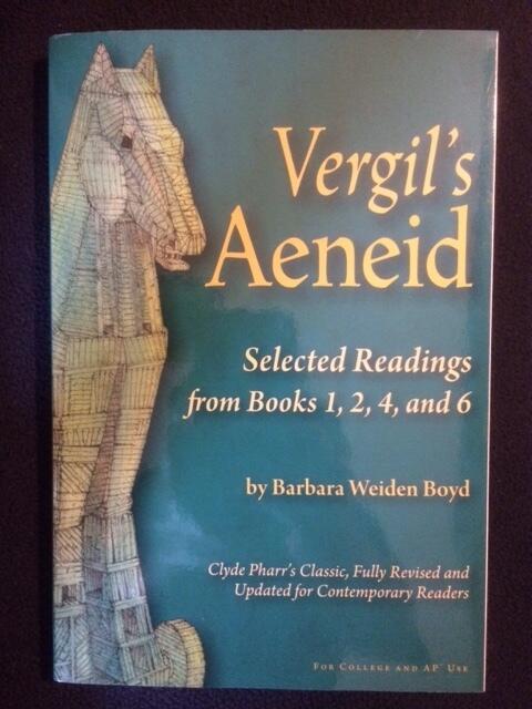 Vergil's Aeneid: Selected Readings from Books 1, 2, 4, and 6