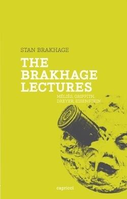 THE BRAKHAGE LECTURES