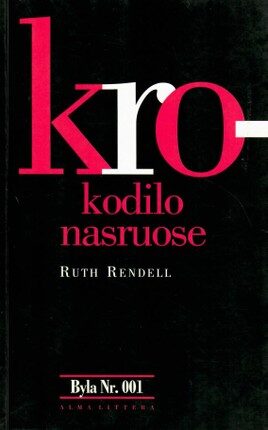 Krokodilo nasruose. Byla Nr. 001