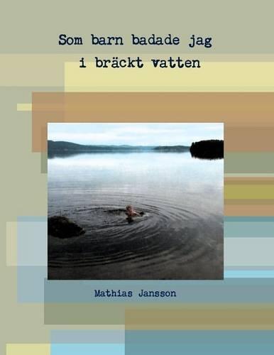 Som barn badade jag i bräckt vatten