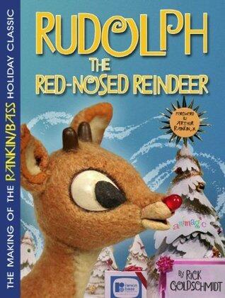 The Making of the Rankin/Bass Holiday Classic: Rudolph the Red-Nosed Reindeer