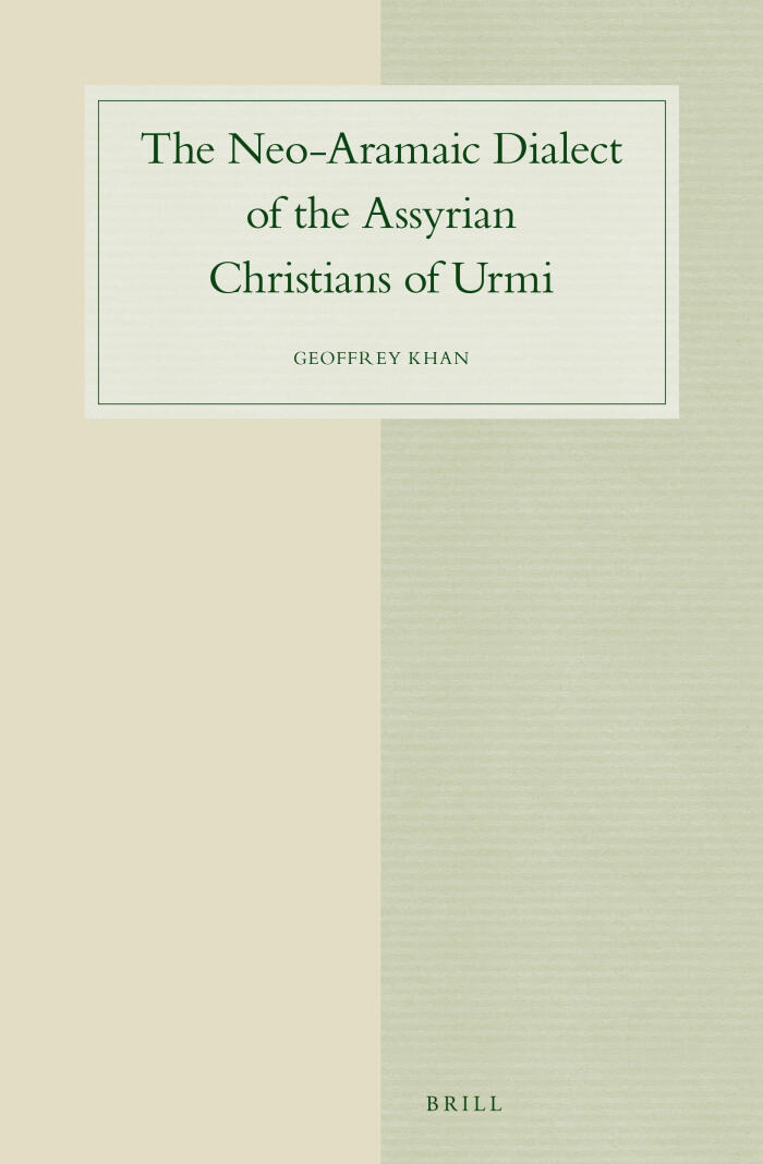 The Neo-Aramaic Dialect of the Assyrian Christians of Urmi