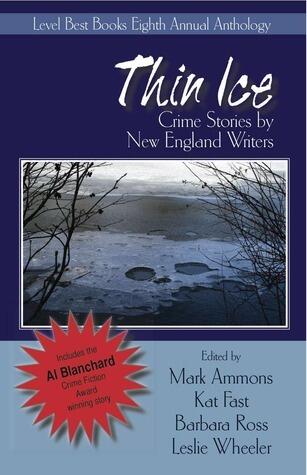 Thin Ice: Crime Stories by New England Writers