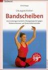 Übungseinheiten Bandscheibendas Krankengymnastische Übungsprogramm Gegen Rückenschmerzen Und Bandscheibenschäden