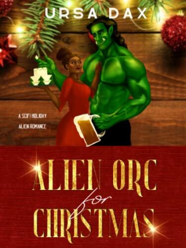 Alien Orc for Christmas