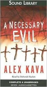A Necessary Evil