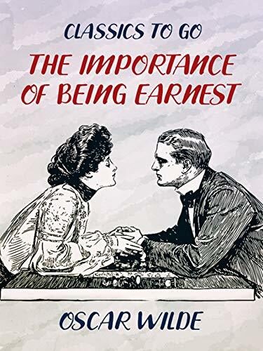 The Importance of Being Earnest