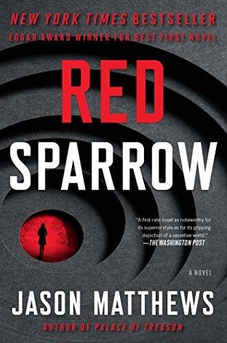 Red Sparrow: A Novel (The Red Sparrow Trilogy) by Jason Matthews