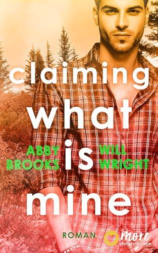 Claiming what is mine (Wilde Boys 2)