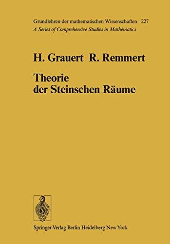 Theorie der Steinschen Räume (Grundlehren der mathematischen Wissenschaften)