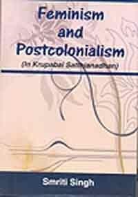 Feminism And Postcolonialism: In Krupabai Satthianadhan