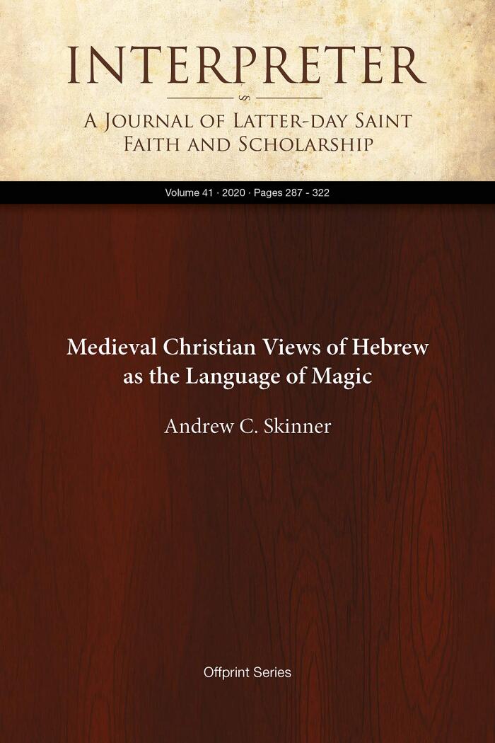 Medieval Christian Views of Hebrew as the Language of Magic