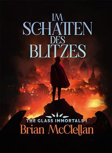 Im Schatten des Blitzes: The Glass Immortals 1
