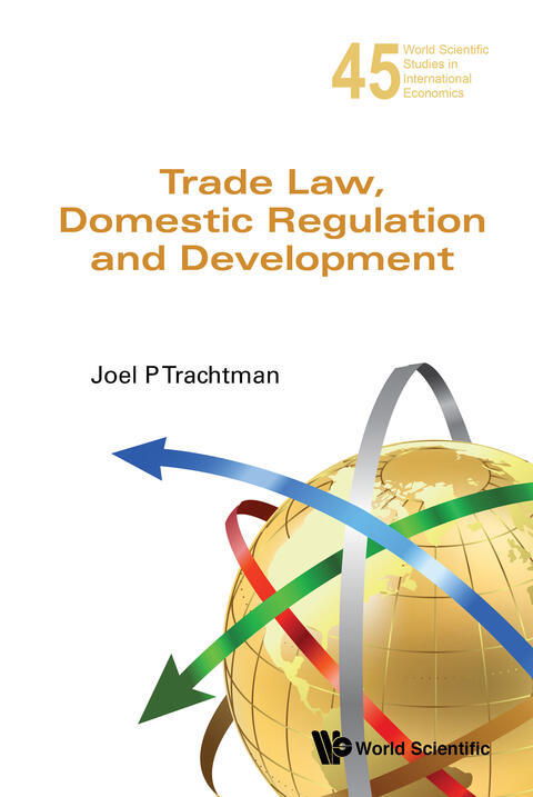 Trade Law, Domestic Regulation And Development