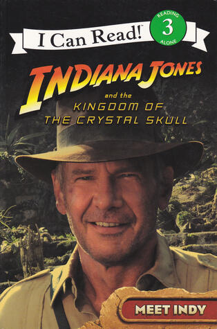 Indiana Jones and the Kingdom of the Crystal Skull: Meet Indy