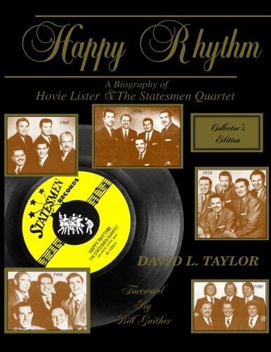 Happy Rhythm: A Biography of Hovie Lister and the Statesmen Quartet