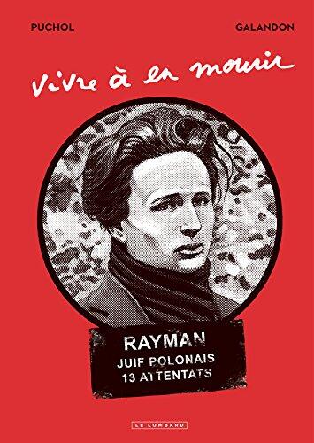 Vivre à en mourir (Hors Collection Le Lombard)