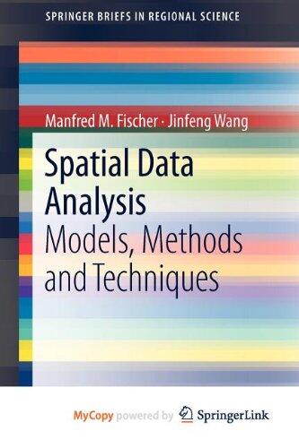 Spatial Data Analysis: Models, Methods and Techniques