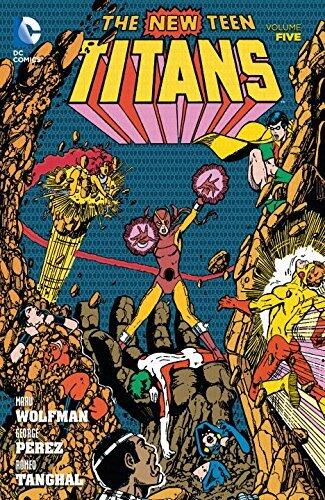 [New Teen Titans Vol. 5] [By: Wolfman, Marv] [August, 2016]