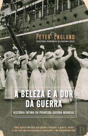 A Beleza e a Dor da Guerra