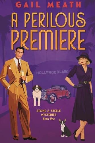 A PERILOUS PREMIERE: 1930s Historical Mystery Series