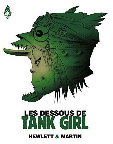 Les Dessous De Tank Girl L'art Et La Manière D'une Icône De La Bd
