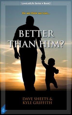 Better Than Him?