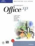 Mastering and Using Microsoft Office XP: Introductory Course