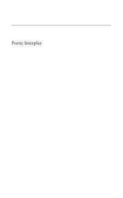 Poetic Interplay: Catullus and Horace: Catullus and Horace
