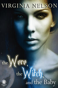 The Were, The Witch and The Baby