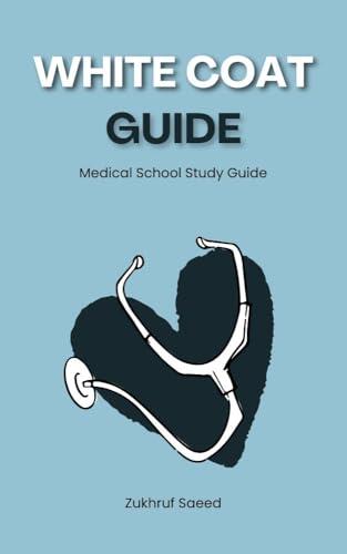 White Coat Guide: Med School Study Guide