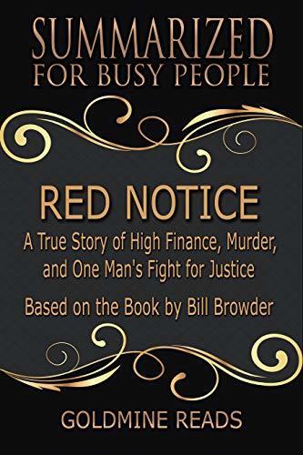 Red Notice: A True Story of High Finance, Murder, and One Man's Fight for Justice