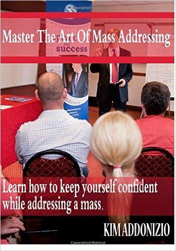 Master the Art of Mass Addressing: Learn How to Keep Yourself Confident While Addressing a Mass