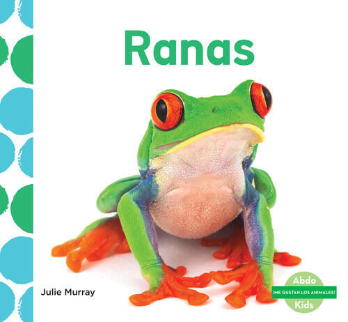 Ranas / Frogs
