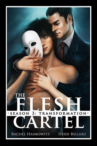 The Flesh Cartel (Season 3): Transformation