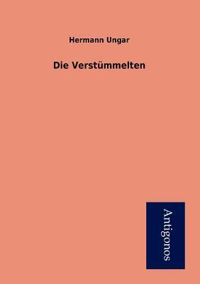 Die Verstümmelten