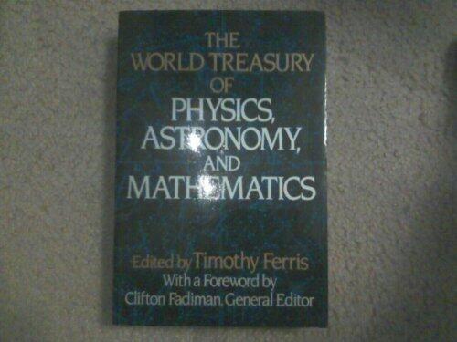 The World Treasury of Physics, Astronomy, and Mathematics