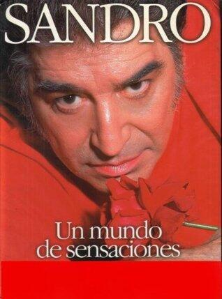 SANDRO UN MUNDO DE SENSACIONES -