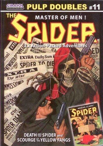 Girasol Pulp Doubles Vol. 11: The Spider - Death and the Spider & Scourge Of The Yellow Fangs