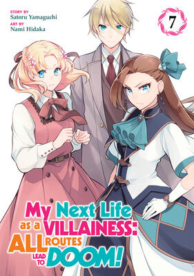 My Next Life as a Villainess: All Routes Lead to Doom! Manga, Vol. 7