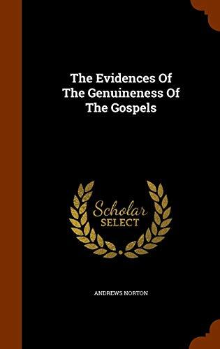 The Evidences Of The Genuineness Of The Gospels